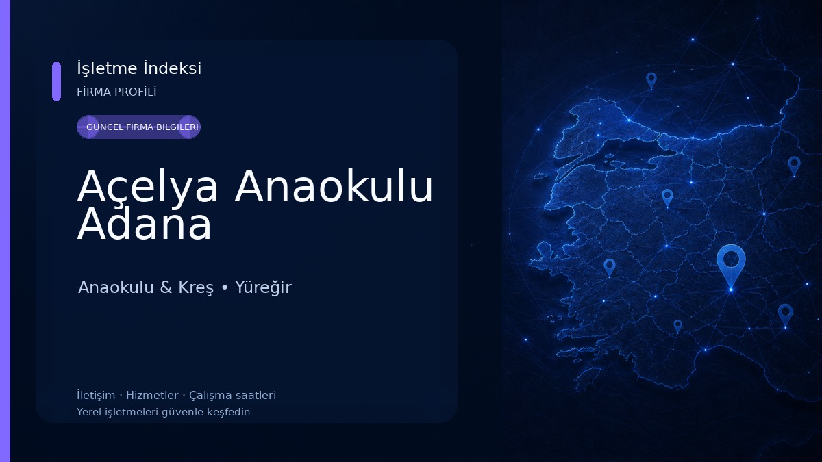 Açelya Anaokulu Adana Anaokulu & Kreş