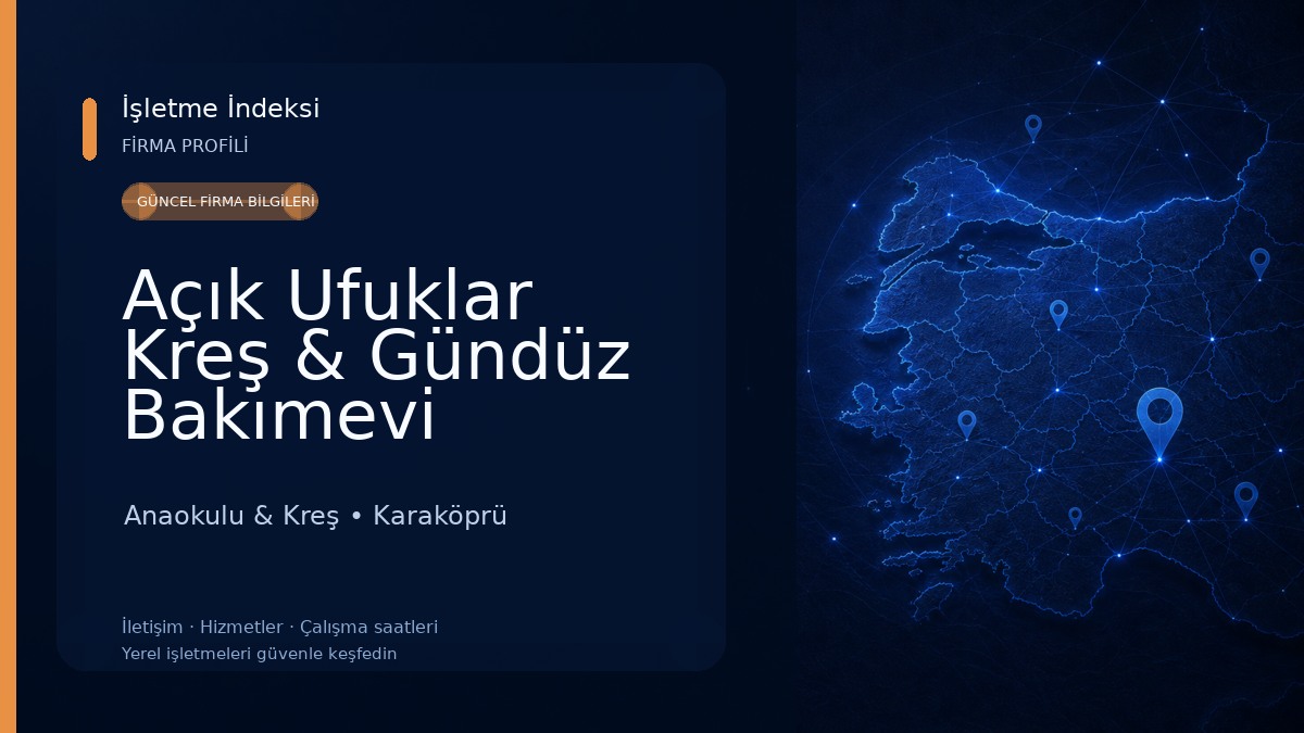 Açık Ufuklar Kreş & Gündüz Bakımevi Anaokulu & Kreş
