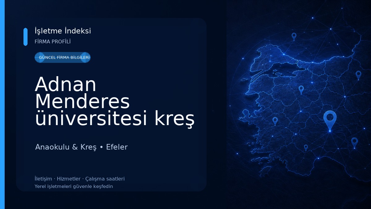Adnan Menderes üniversitesi kreş