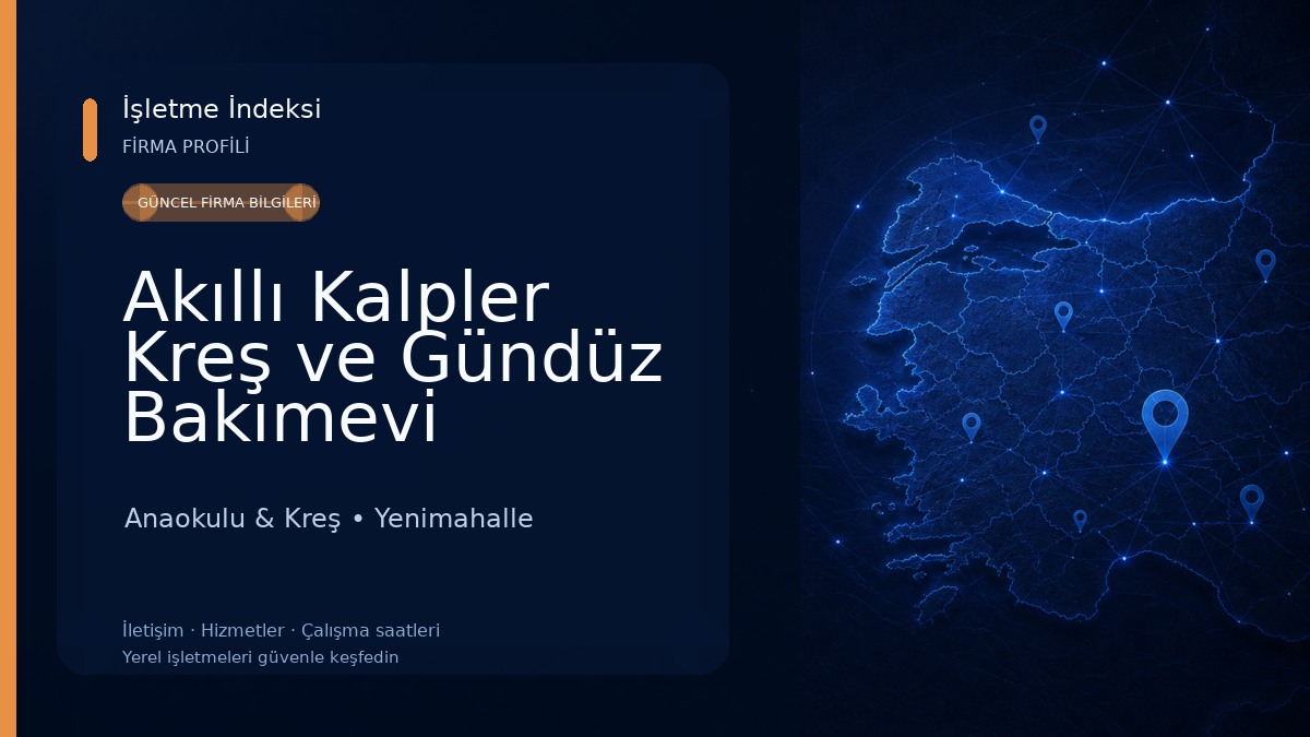 Akıllı Kalpler Kreş ve Gündüz Bakımevi Anaokulu & Kreş