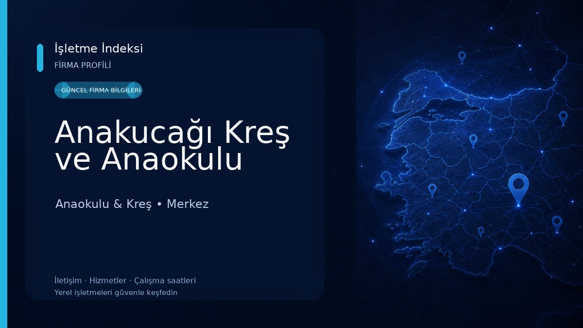 Anakucağı Kreş ve Anaokulu Anaokulu & Kreş