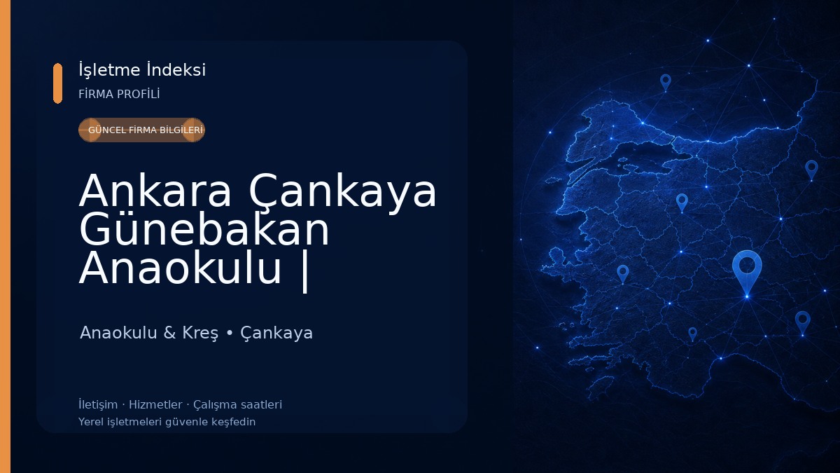 Ankara Çankaya Günebakan Anaokulu | Anasınıfı