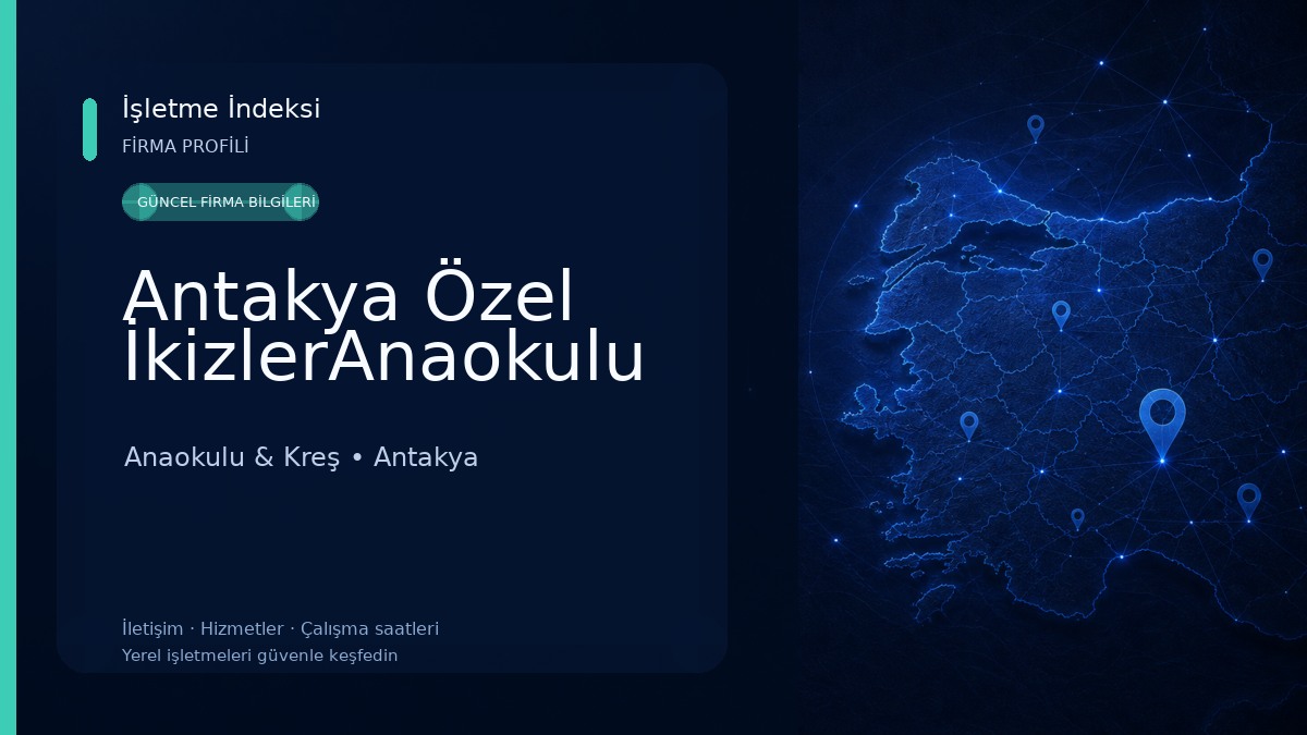 Antakya Özel İkizlerAnaokulu 