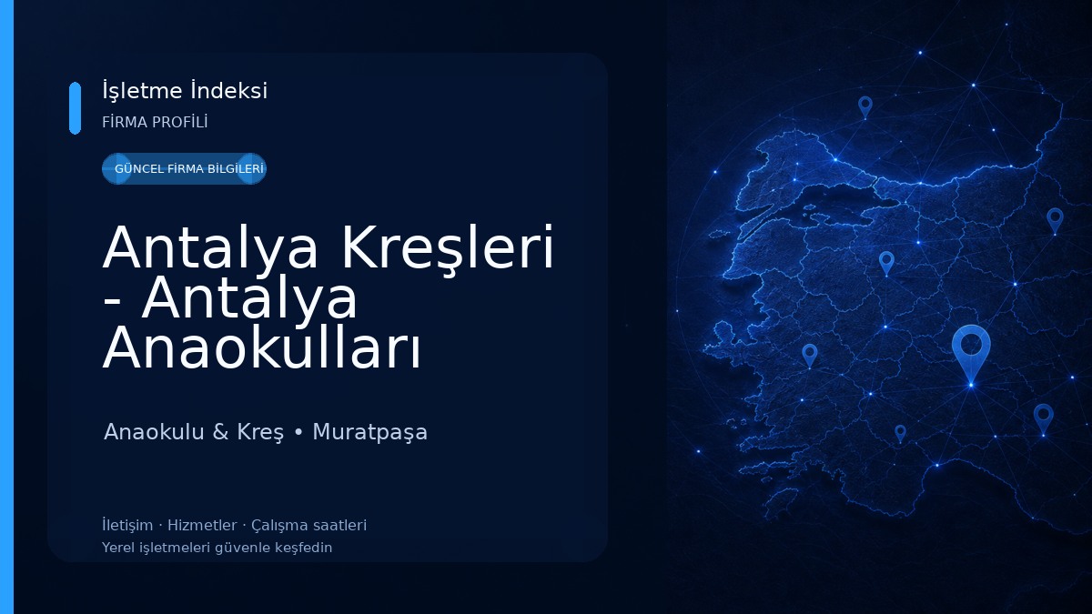 Antalya Kreşleri - Antalya Anaokulları 