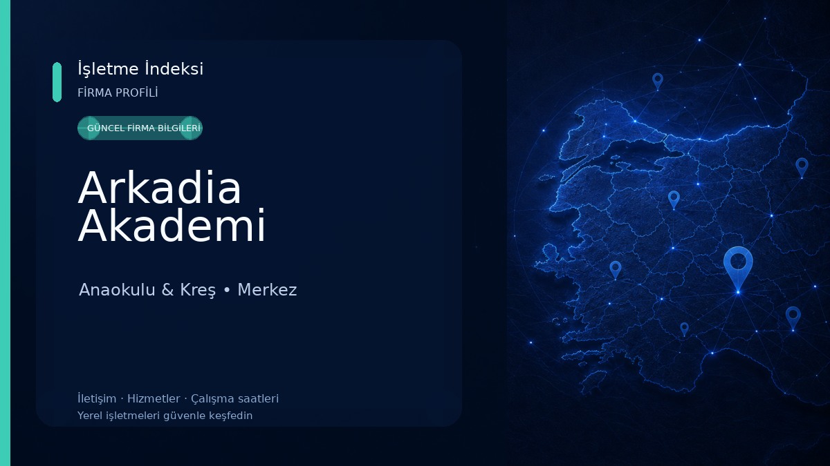 Arkadia Akademi Anaokulu & Kreş
