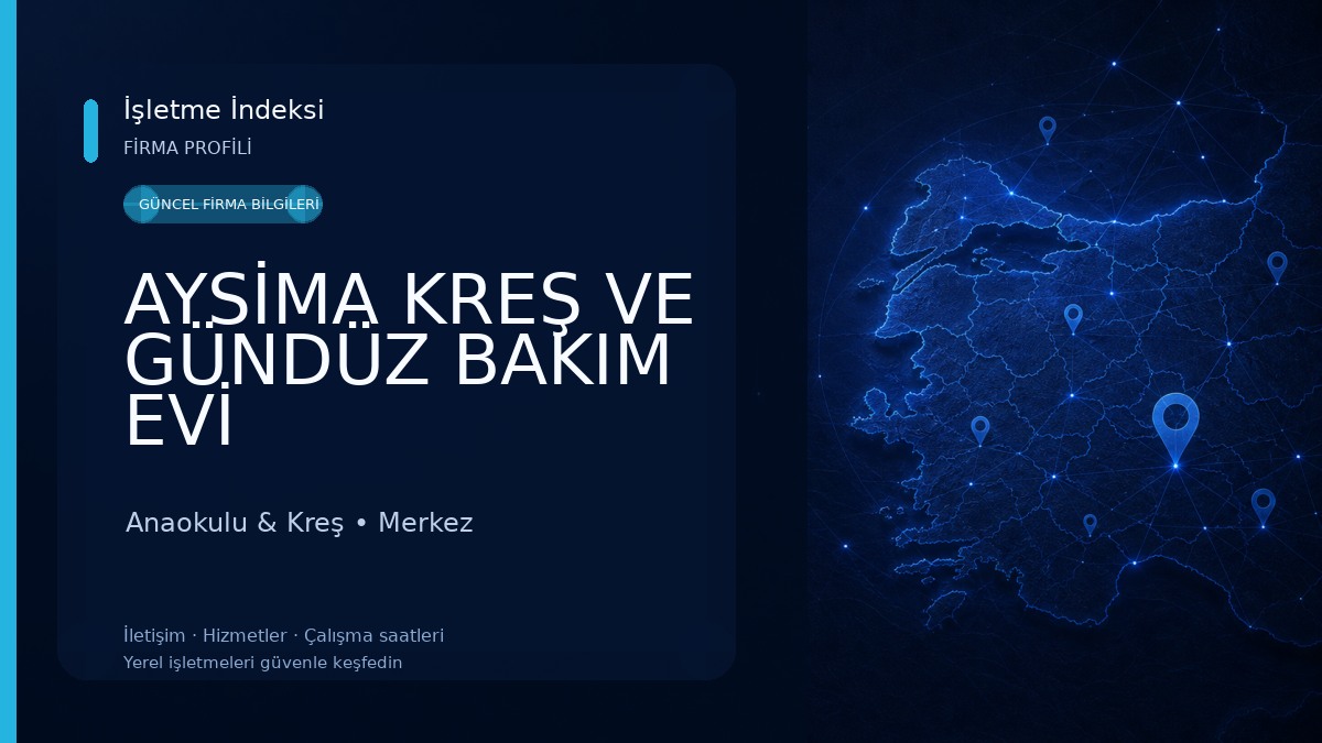 AYSİMA KREŞ VE GÜNDÜZ BAKIM EVİ 