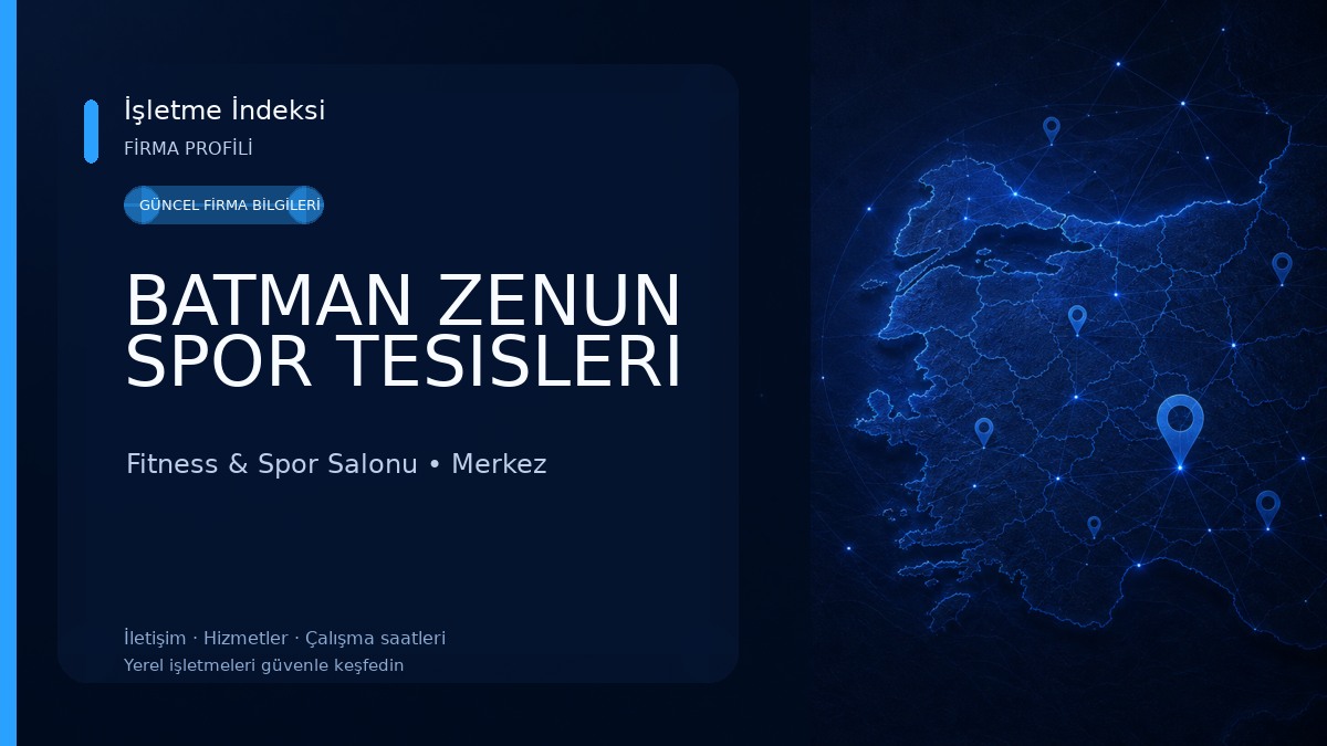 BATMAN ZENUN SPOR TESISLERI Fitness & Spor Salonu