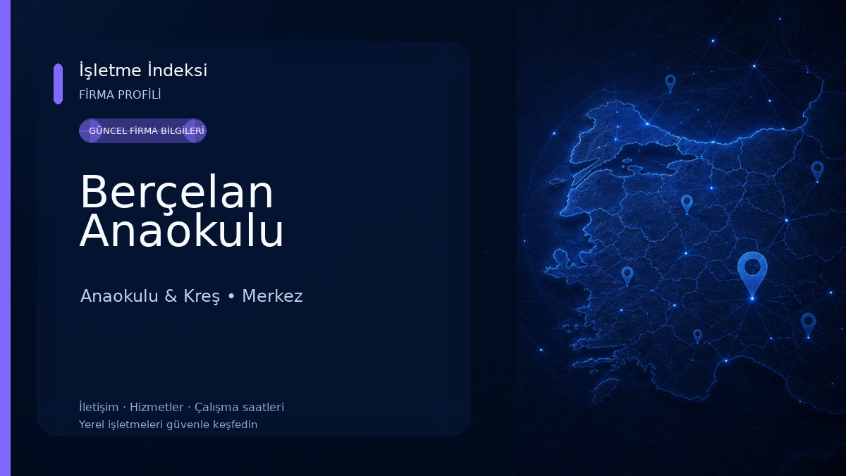 Berçelan Anaokulu Anaokulu & Kreş