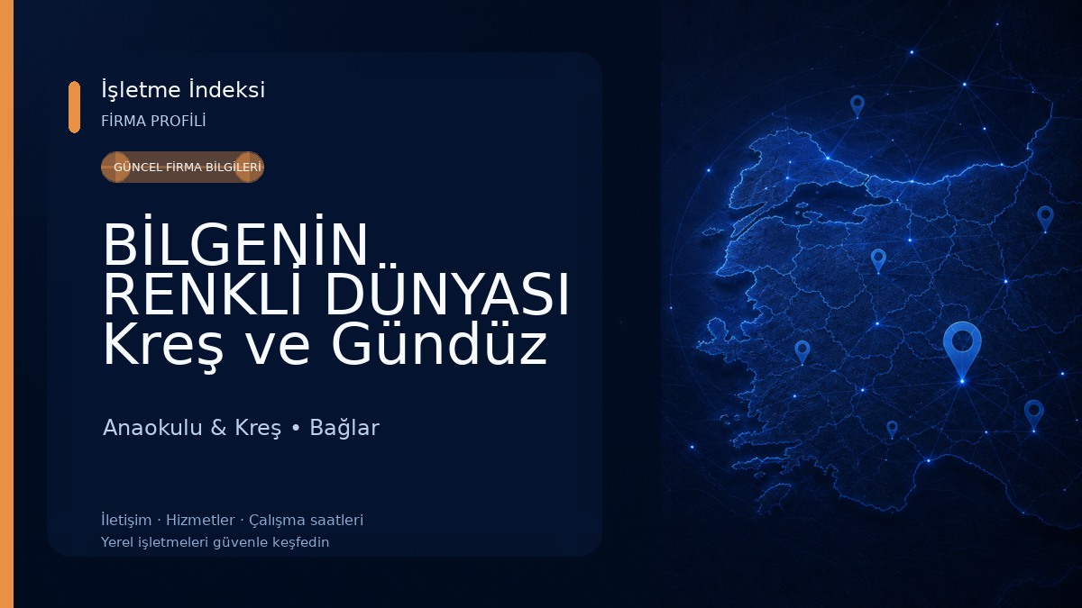 BİLGENİN RENKLİ DÜNYASI Kreş ve Gündüz Bakımevi