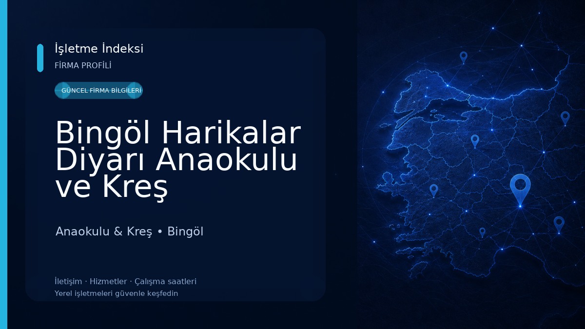 Bingöl Harikalar Diyarı Anaokulu ve Kreş Anaokulu & Kreş