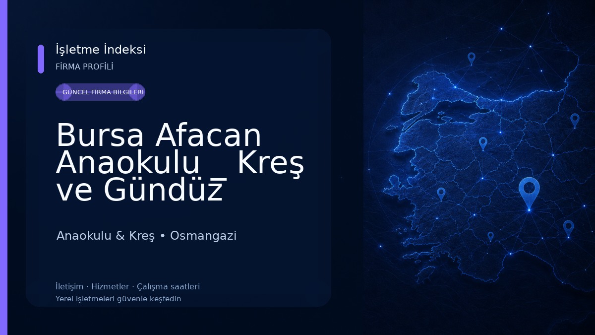 Bursa Afacan Anaokulu _ Kreş ve Gündüz Bakım Evi Anaokulu & Kreş