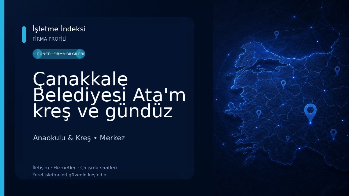 Çanakkale Belediyesi Ata'm kreş ve gündüz bakımevi Anaokulu & Kreş