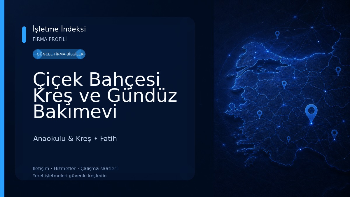 Çiçek Bahçesi Kreş ve Gündüz Bakımevi Anaokulu & Kreş