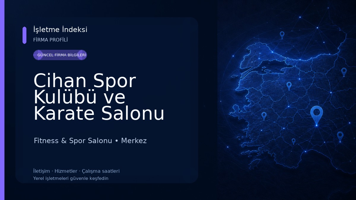 Cihan Spor Kulübü ve Karate Salonu Fitness & Spor Salonu