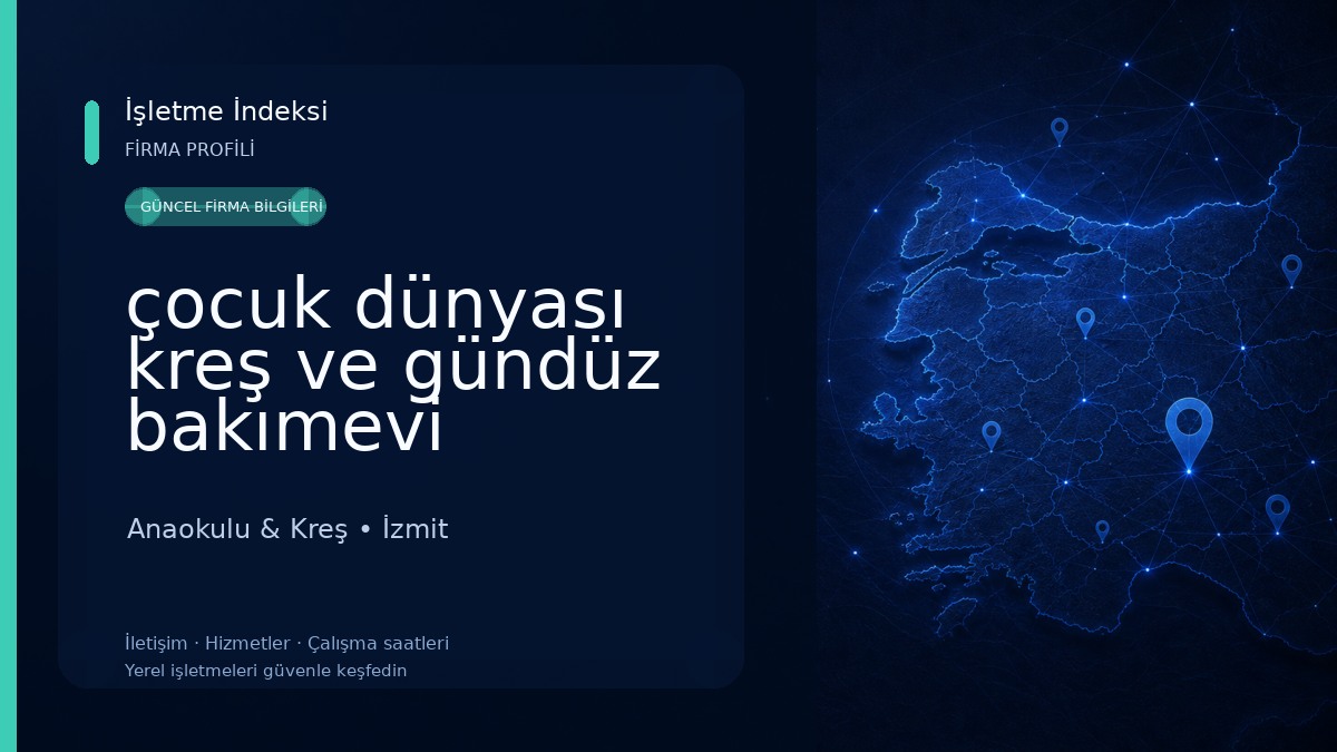 çocuk dünyası kreş ve gündüz bakımevi