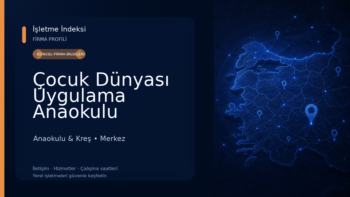Çocuk Dünyası Uygulama Anaokulu