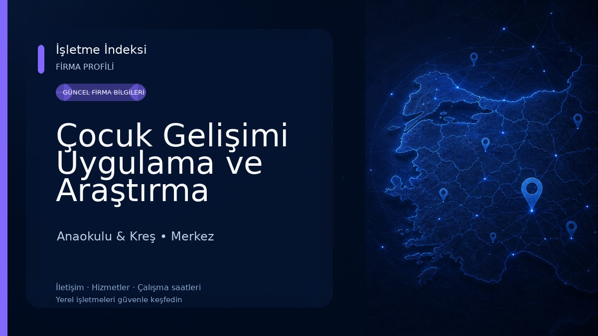 Çocuk Gelişimi Uygulama ve Araştırma Merkezi Anaokulu & Kreş