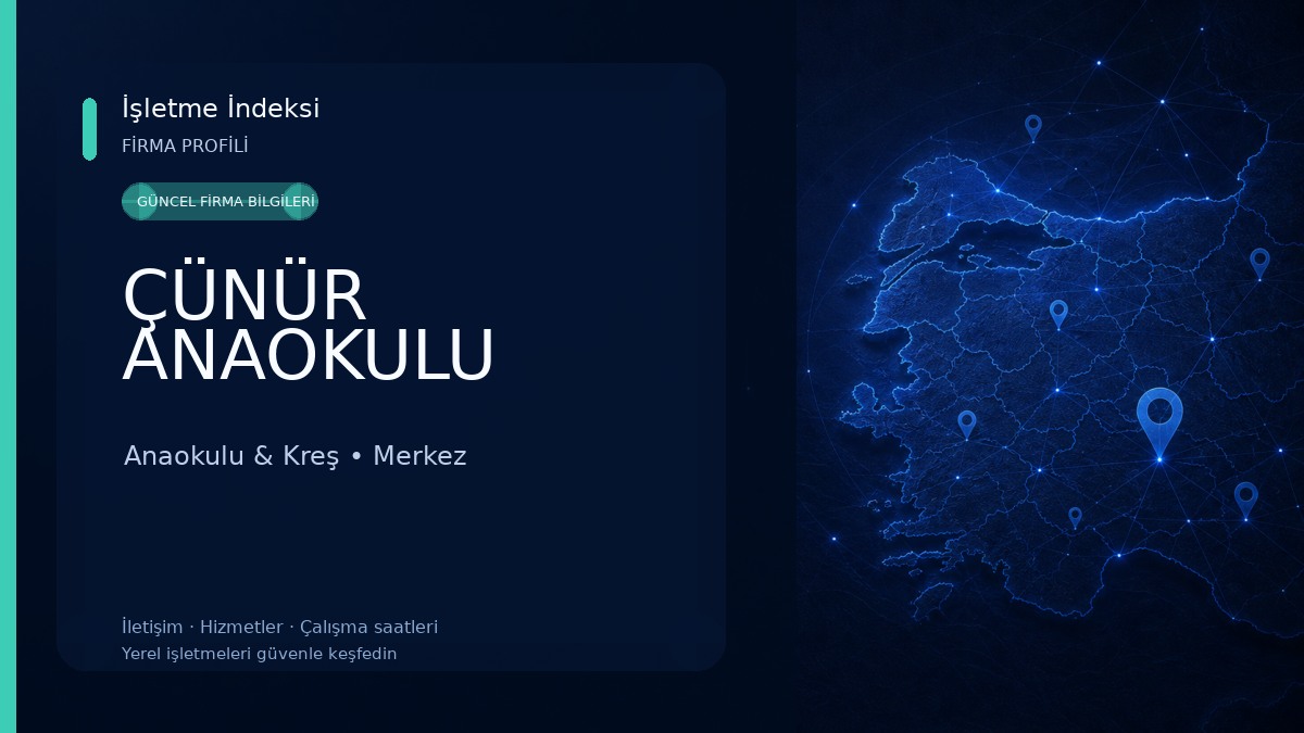 ÇÜNÜR ANAOKULU Anaokulu & Kreş