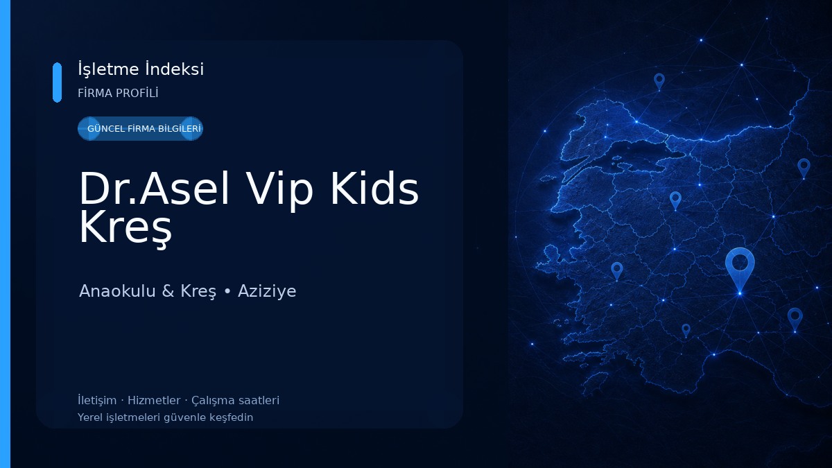 Dr.Asel Vip Kids Kreş Anaokulu & Kreş