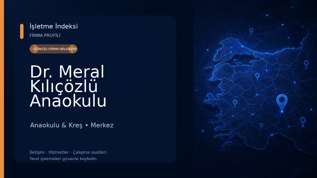 Dr. Meral Kılıçözlü Anaokulu Anaokulu & Kreş