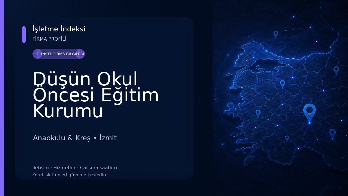 Düşün Okul Öncesi Eğitim Kurumu Anaokulu & Kreş