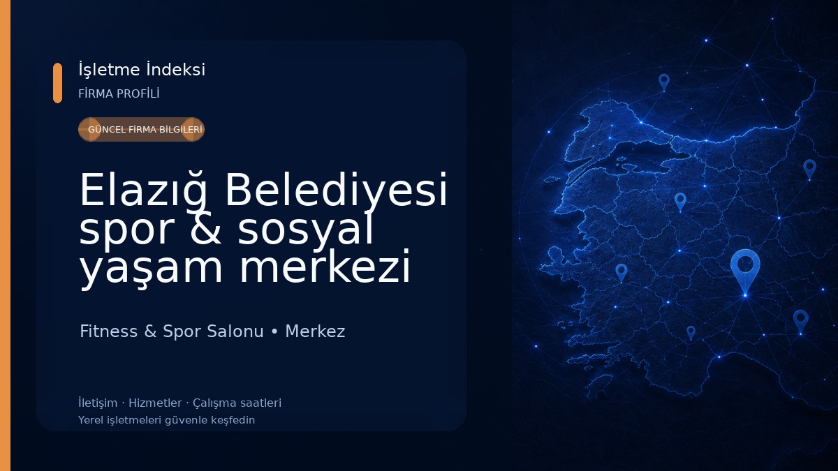 Elazığ Belediyesi spor & sosyal yaşam merkezi