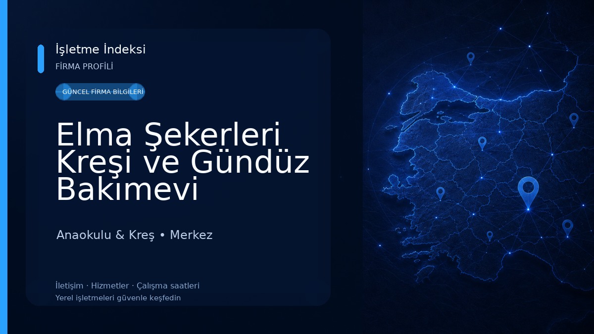Elma Şekerleri Kreşi ve Gündüz Bakımevi Anaokulu & Kreş