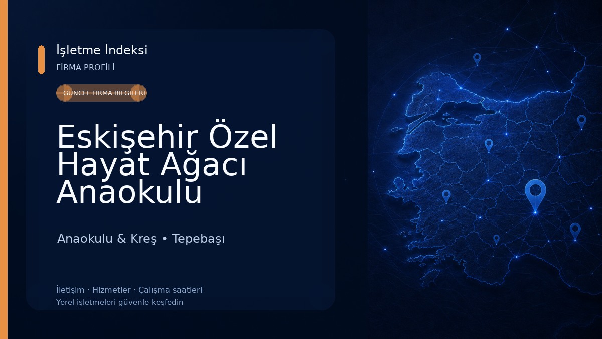 Eskişehir Özel Hayat Ağacı Anaokulu Anaokulu & Kreş