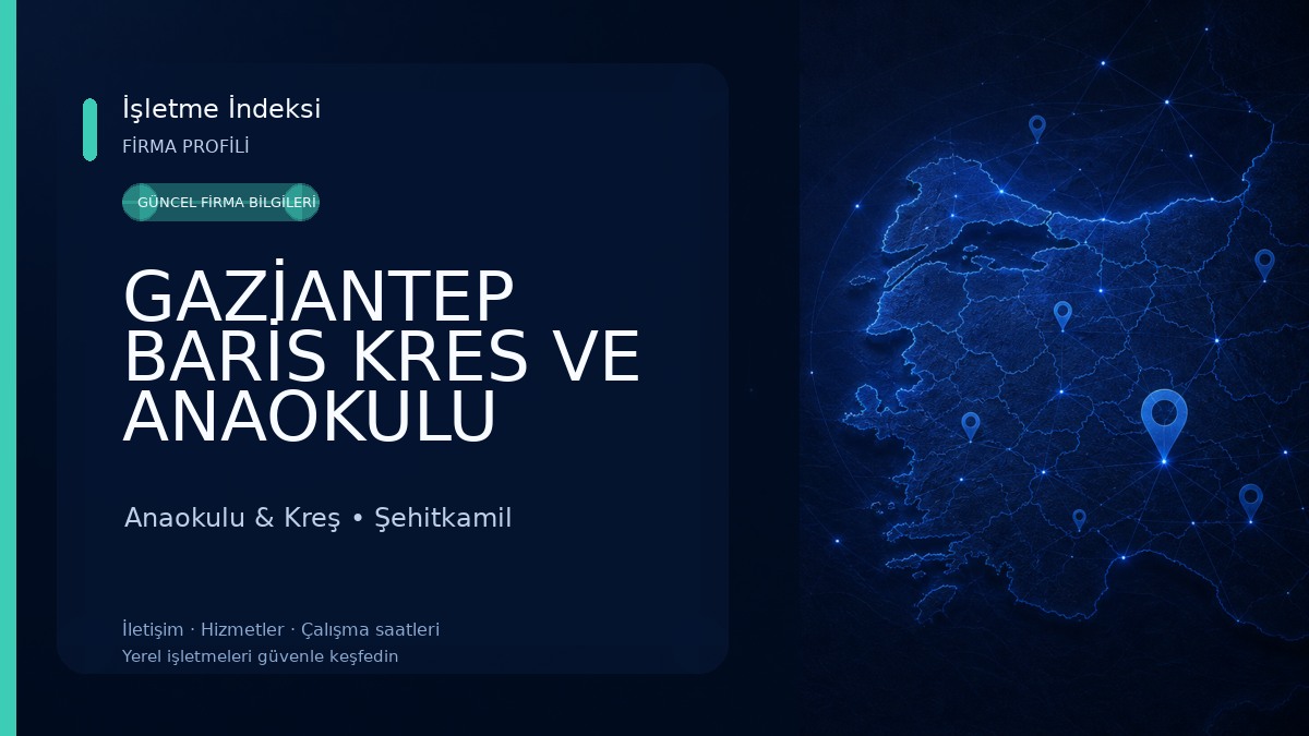 GAZİANTEP BARİS KRES VE ANAOKULU Anaokulu & Kreş