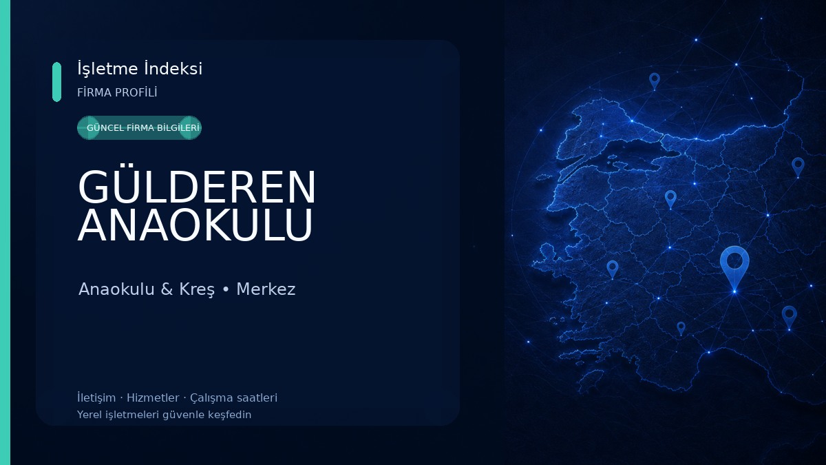 GÜLDEREN ANAOKULU Anaokulu & Kreş