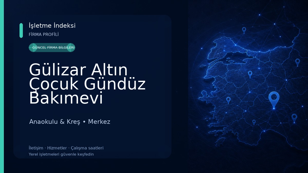 Gülizar Altın Çocuk Gündüz Bakımevi Anaokulu & Kreş