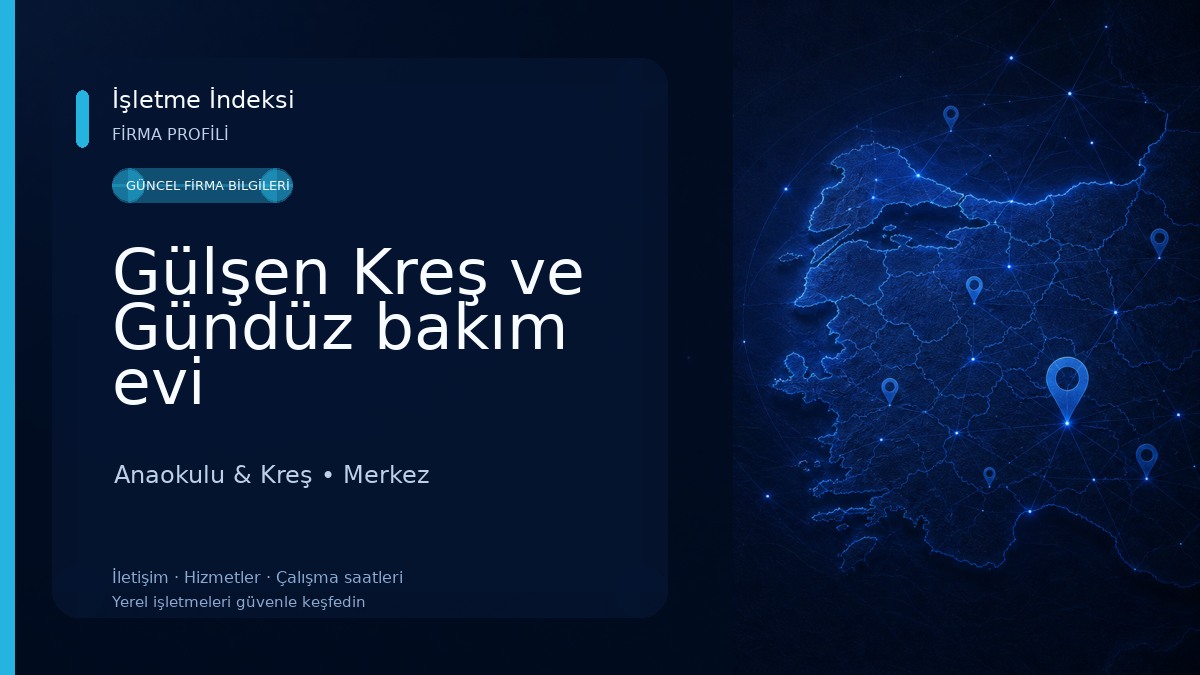 Gülşen Kreş ve Gündüz bakım evi Anaokulu & Kreş