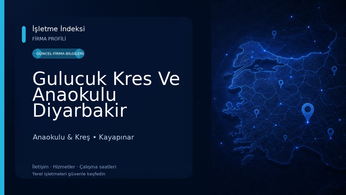 Gulucuk Kres Ve Anaokulu Diyarbakir