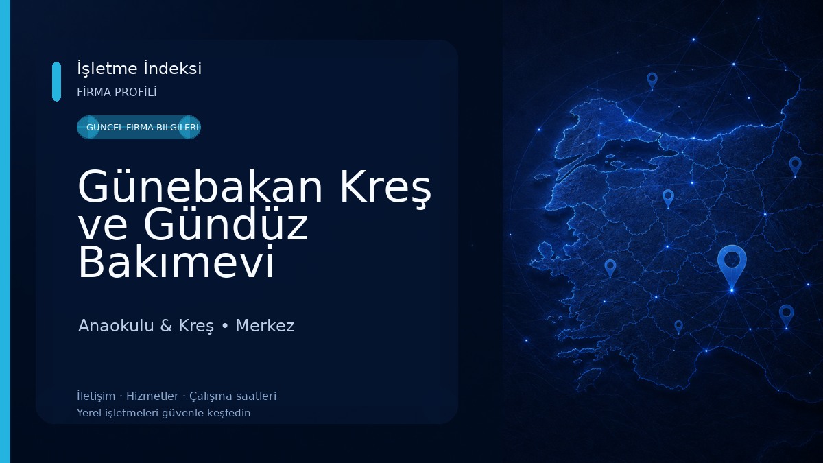 Günebakan Kreş ve Gündüz Bakımevi