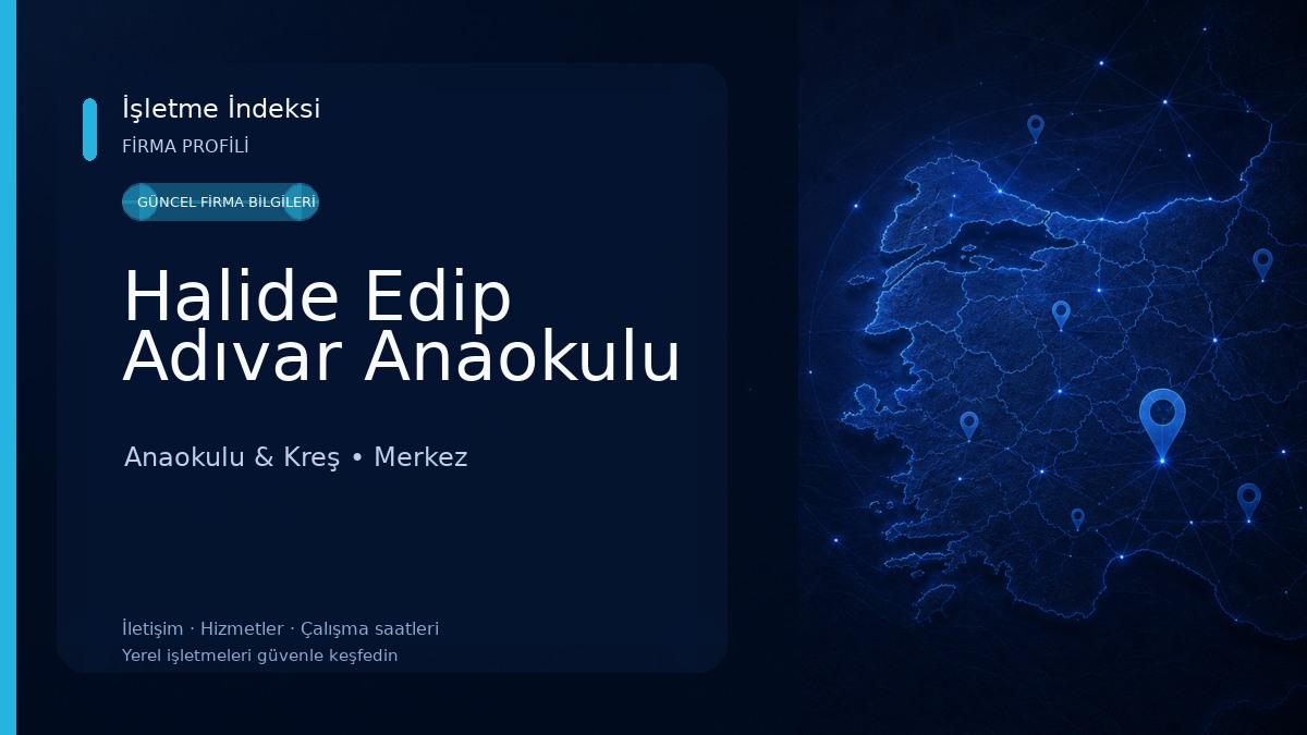 Halide Edip Adıvar Anaokulu Anaokulu & Kreş