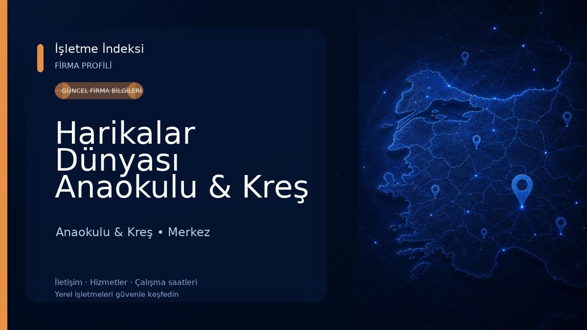 Harikalar Dünyası Anaokulu & Kreş Anaokulu & Kreş
