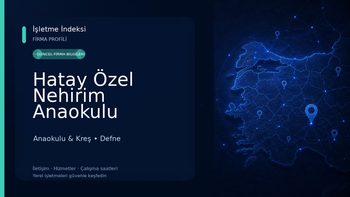 Hatay Özel Nehirim Anaokulu Anaokulu & Kreş