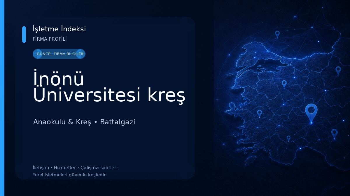 İnönü Üniversitesi kreş Anaokulu & Kreş