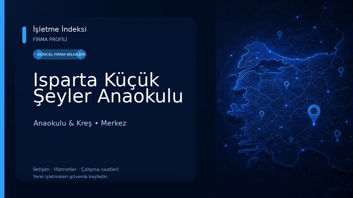 Isparta Küçük Şeyler Anaokulu Anaokulu & Kreş