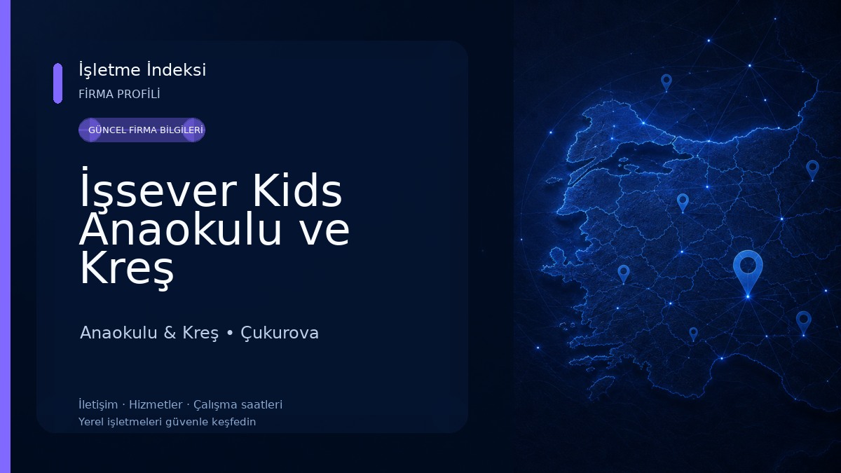 İşsever Kids Anaokulu ve Kreş Anaokulu & Kreş