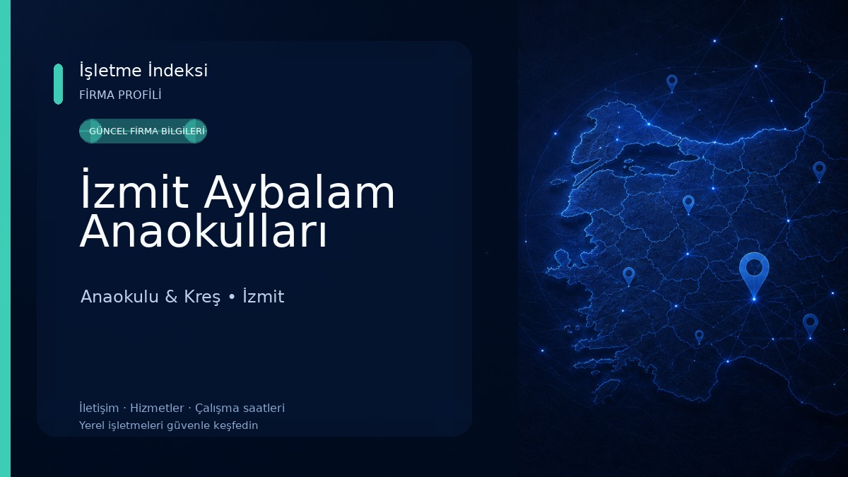 İzmit Aybalam Anaokulları Anaokulu & Kreş