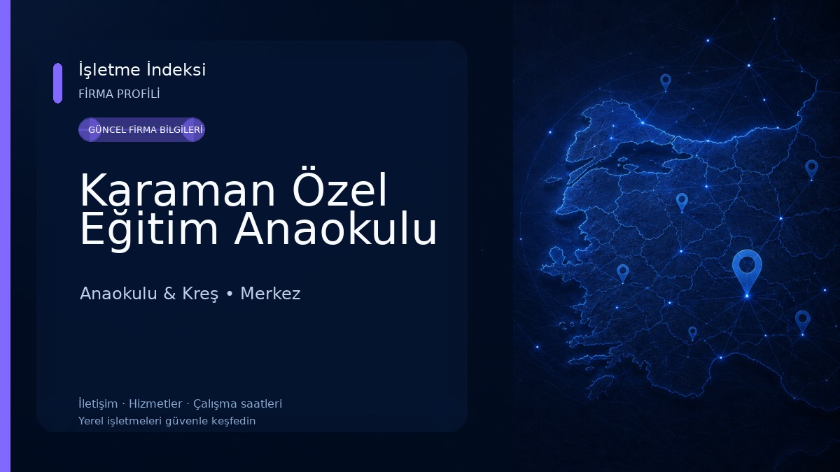 Karaman Özel Eğitim Anaokulu Anaokulu & Kreş