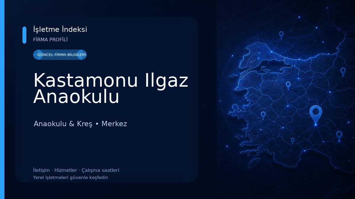 Kastamonu Ilgaz Anaokulu Anaokulu & Kreş