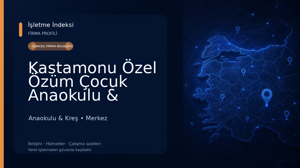 Kastamonu Özel Özüm Çocuk Anaokulu & Kastamonu Anaokulları & Özel Anaokulları & En İyi Anaokulu Anaokulu & Kreş
