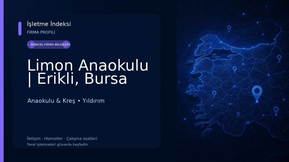 Limon Anaokulu | Erikli, Bursa Anaokulu & Kreş