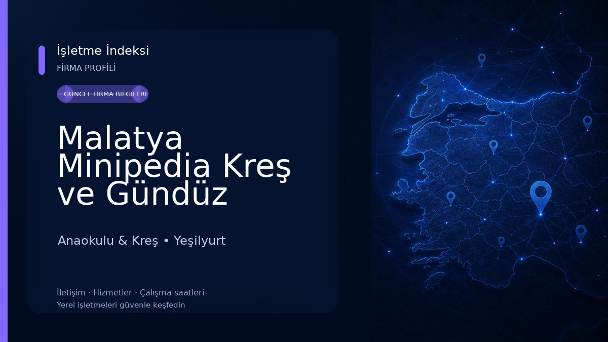 Malatya Minipedia Kreş ve Gündüz Bakımevi Anaokulu & Kreş