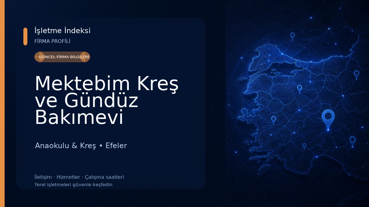 Mektebim Kreş ve Gündüz Bakımevi Anaokulu & Kreş