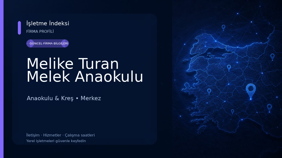 Melike Turan Melek Anaokulu