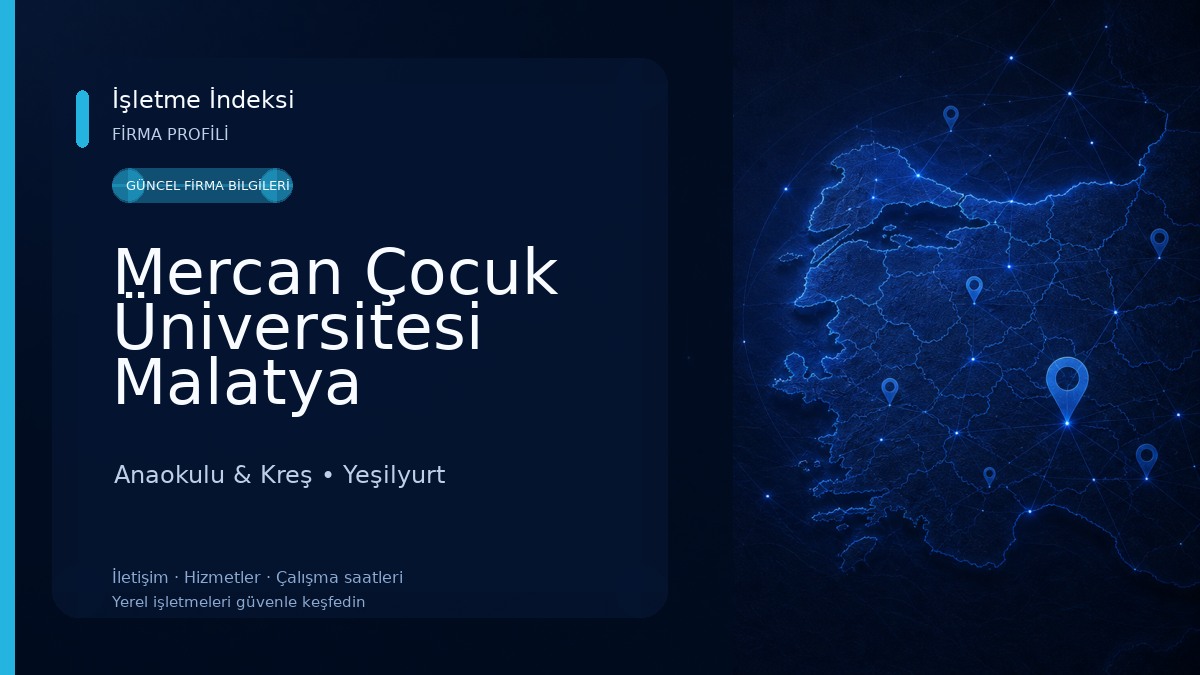Mercan Çocuk Üniversitesi Malatya Anaokulu Anaokulu & Kreş