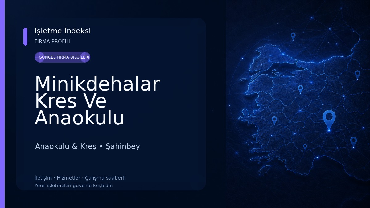Minikdehalar Kres Ve Anaokulu Gazıantep